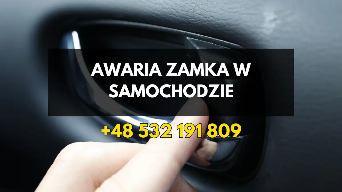 Awaria zamka w samochodzie - naprawić czy wymienić?