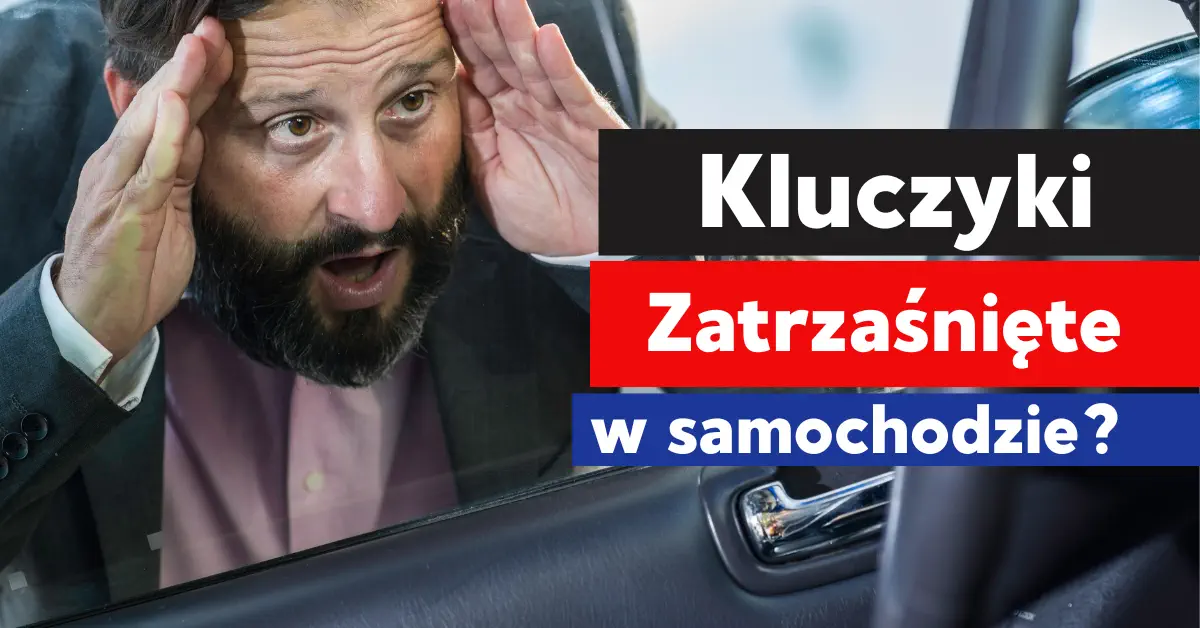 Zatrzaśnięte Kluczyki w Samochodzie - Kompletny Przewodnik Awaryjnego Otwierania w Sosnowcu
